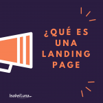 ¿Qué es una Landing Page?